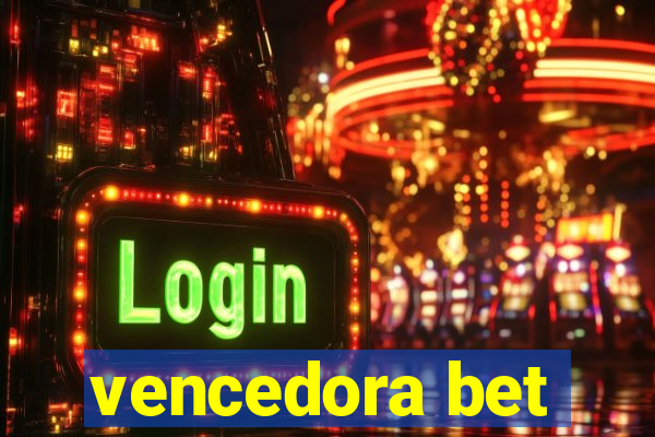 vencedora bet